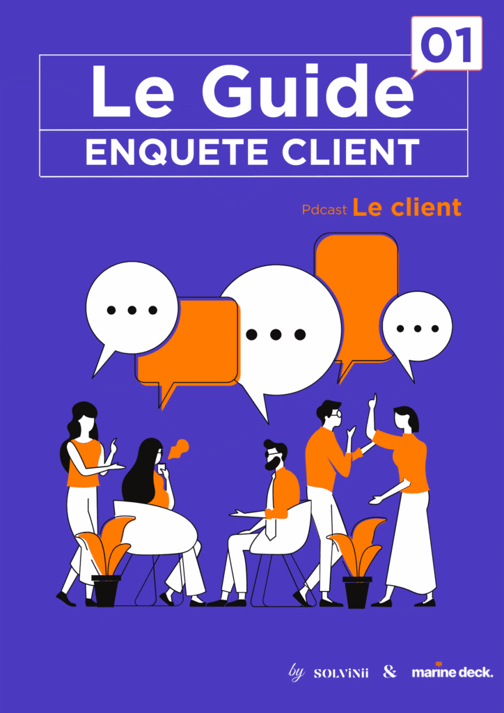 Le guide enquête client par Marine Deck et Rachel Le Viavant